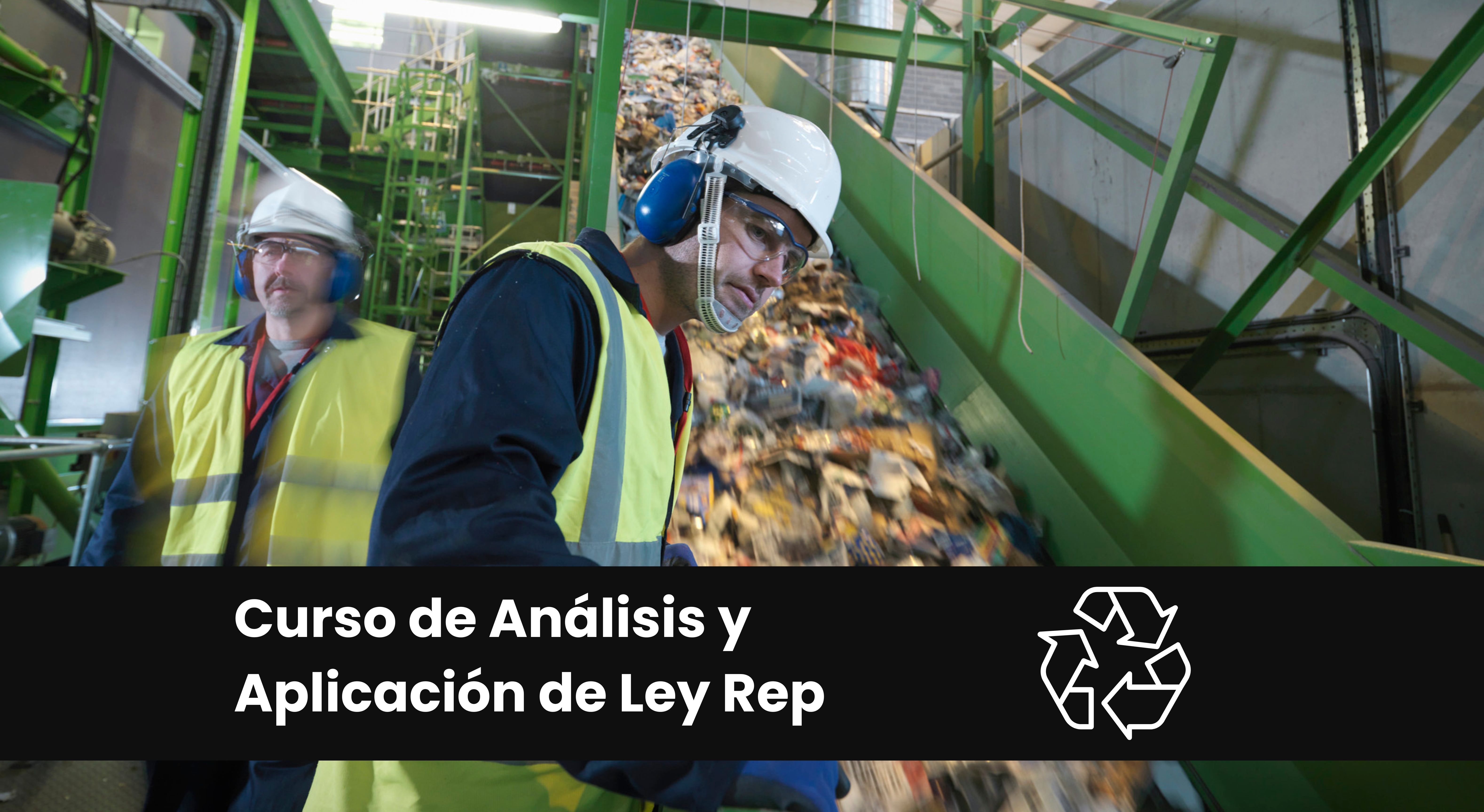 Curso de Análisis y Aplicación de Ley Rep